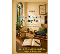 St. Andrew's Writing Group: A 6-week Writing Class