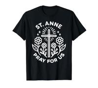 St. Anne Pray for Us Floral Christian Catholic Novena Value Graphic T-Shirt, Men, Black, L