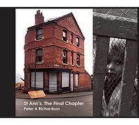 St Ann's, The Final Chapter