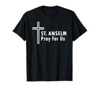 St. Anselm Pray for Us Catholic Church Saint Patronage T-Shirt