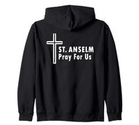 St. Anselm Pray For Us Catholic Church Saint Patronage Zip Hoodie