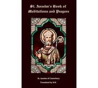 St. Anselm's Book of Meditations and Prayers