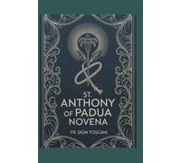 St. Anthony Of Padua Novena