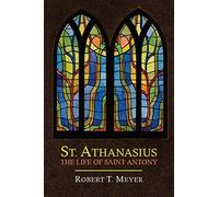 St. Athanasius: The Life of St. Anthony