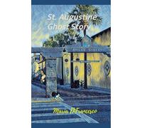 St. Augustine Ghost Story