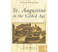 St. Augustine in the Gilded Age (Postcard History)