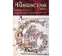 St Augustine of Hippo: Life and Controversies