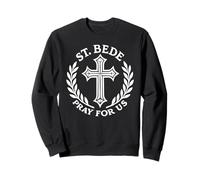 St. Bede Pray For Us Catholic Christian Faith Sweatshirt