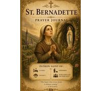 St. Bernadette Prayer Journal