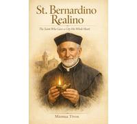 St. Bernardino Realino: The Saint Who Gave a City His Whole Heart