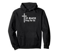 St. Blaise Pray for Us Catholic Devotional Pullover Hoodie