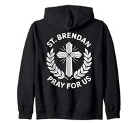 St. Brendan Pray For Us Catholic Confirmation Gifts Zip Hoodie