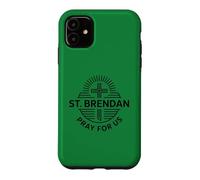 St. Brendan Pray For Us Catholic Saint Patronage Prayer Case for iPhone 11