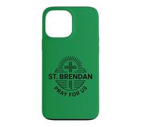 St. Brendan Pray For Us Catholic Saint Patronage Prayer Case for iPhone 13 Pro Max