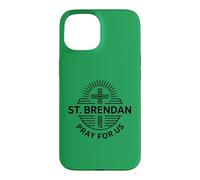 St. Brendan Pray For Us Catholic Saint Patronage Prayer Case for iPhone 15