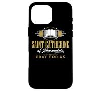 St Catherine of Alexandria Catholic Saint Librarian Scholars Case for iPhone 16 Pro Max