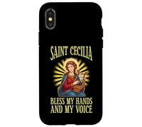 ST CECILIA BLESS MY HANDS AND MY VOICE Case for iPhone X/XS