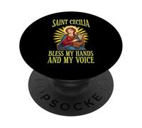 ST CECILIA BLESS MY HANDS AND MY VOICE PopSockets Adhesive PopGrip