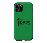 St. Cecilia Prayer Catholic Music Ministry Design Case for iPhone 11 Pro