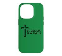 St. Cecilia Prayer Catholic Music Ministry Design Case for iPhone 14 Pro
