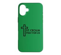 St. Cecilia Prayer Catholic Music Ministry Design Case for iPhone 16 Plus