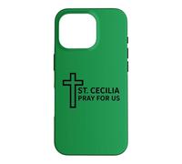 St. Cecilia Prayer Catholic Music Ministry Design Case for iPhone 16 Pro