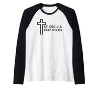 St. Cecilia Prayer Catholic Music Ministry Design Raglan Baseball Tee