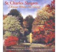 St. Charles Singers - I Know Where I'm Going