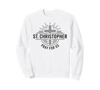 St Christopher Pray For Us Catholic Cross Travel Sweatshirt