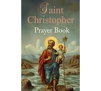 St. Christopher Prayer Book: 7 (Catholic Saints Prayer Books)