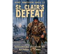 St. Clair's Defeat: 2 (Fort Hamilton Days)
