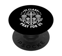St. Clare Pray For Us Catholic Saint Floral PopSockets Adhesive PopGrip
