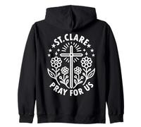 St. Clare Pray For Us Catholic Saint Floral Zip Hoodie
