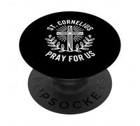 St. Cornelius Pray For Us Patron Saint of Farmers & Animals PopSockets Adhesive PopGrip