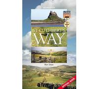 St. Cuthbert's Way: The Official Guide