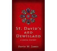 St David's and Dewisland: A Social History