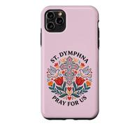 St Dymphna Pray For Us Catholic Patron Saint Folk Art Case for iPhone 11 Pro Max