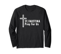 St. Faustina Pray for Us Divine Mercy Cross Long Sleeve T-Shirt