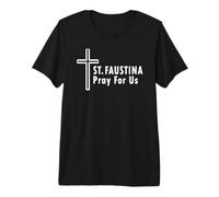 St. Faustina Pray for Us Divine Mercy Cross Premium T-Shirt