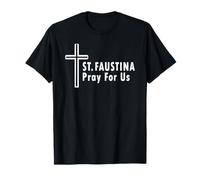 St. Faustina Pray for Us Divine Mercy Cross T-Shirt