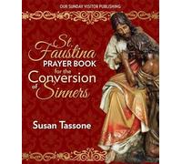 St. Faustina Prayer Book for the Conversion of Sinners
