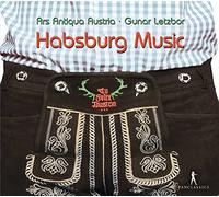 St. Florianer Sängerknaben; Ars Antiqua Austria; Gunar Letzbor - Tu Felix Austria - Habsburg Music