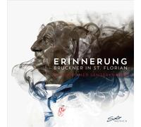 ST FLORIANER SÄNGERKNABEN ERINNERUNG: BRUCKNER IN ST. FLORIAN NEW CD