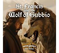 St. Francis and the Wolf of Gubbio (Super-Saints)