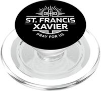 St. Francis Xavier Pray For Us Catholic Devotion PopSockets PopGrip for MagSafe