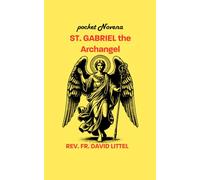 St. Gabriel the Archangel: pocket Novena