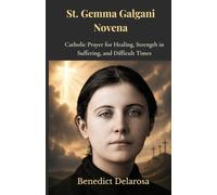 St. Gemma Galgani Novena: Catholic Prayers for Healing, Strength in Suffering, and Difficult Times