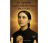 St. Gemma Galgani novena prayers: A Powerful 9-Day Catholic Devotion