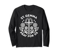 St. Gemma Pray for Us Cross Floral Catholic Patronage Long Sleeve T-Shirt