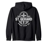 St Gerard Pray For Us Catholic Motherhood Patron Saint Zip Hoodie